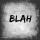 blahblah